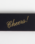 "Cheers" Matches - Black