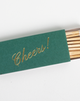 "Cheers" Matches - Green
