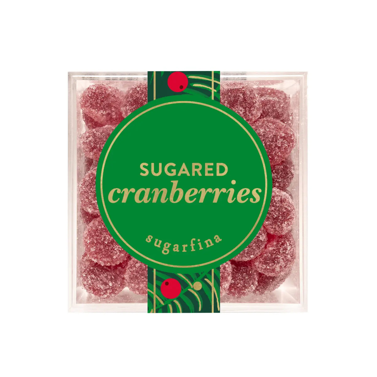 A clear square plastic box of cranberry candies with a large green circular label reading 'SUGARED cranberries' and 'sugarfina' in gold text, shown on a white background.