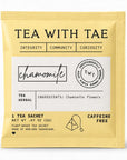 A single tea sachet package for 'Tea With Tae' Chamomile herbal tea, shown on a clean white background. The packaging is a pale yellow color with black text and a white central label area.