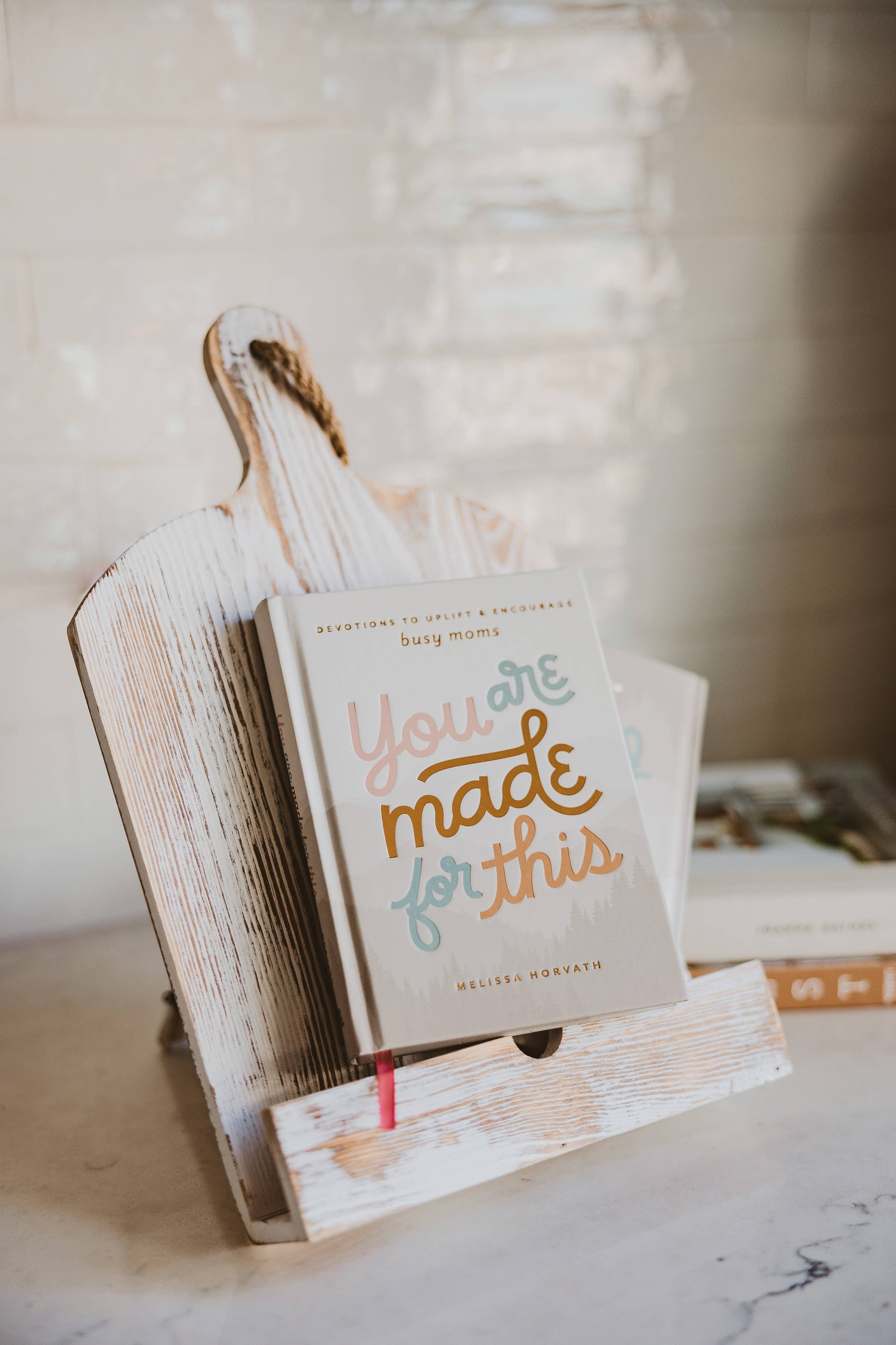 You Are Made For This: Devotions To Uplift &amp; Encourage Moms