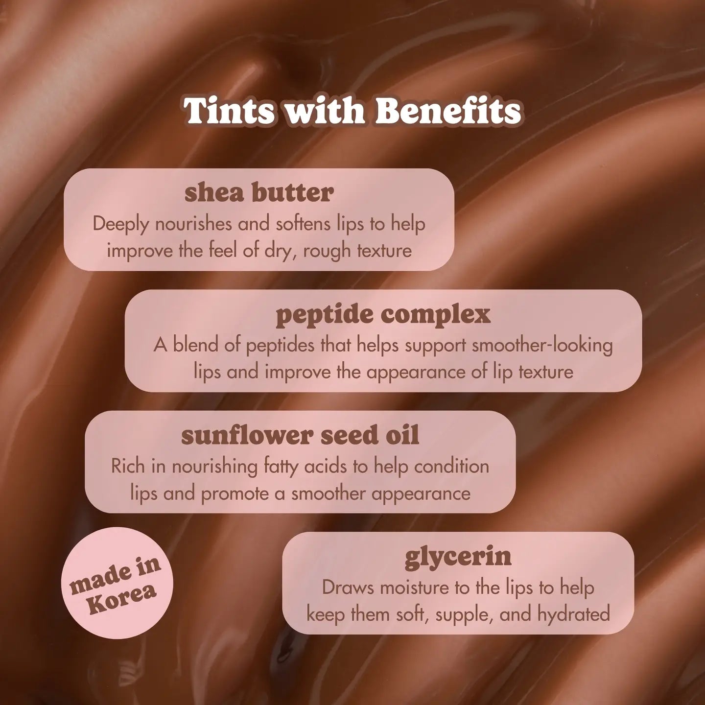 Lip tint benefits with shea butter, peptide complex, sunflower seed oil, and glycerin on a brown background.