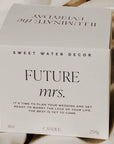 candle box that says 'FUTURE MRS.' on it