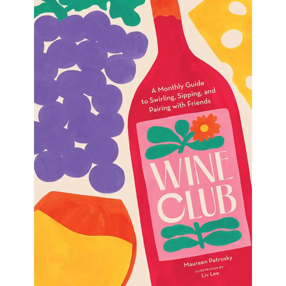 cover of wine club book with graphics of wine bottle, grapes, cheese