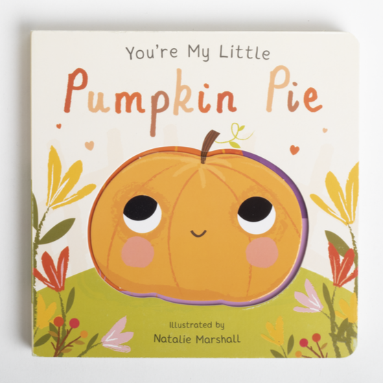 Children's book titled 'You're My Little Pumpkin Pie' with a cute pumpkin illustration on a white background.