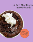 A promotional graphic featuring a close-up of a mug brownie topped with whipped cream and a gold spoon. Text above reads, "A Rich Mug Brownie in 60 Seconds," on a purple background. A circular label mentions "Grain Free, Gluten Free, Dairy Free."