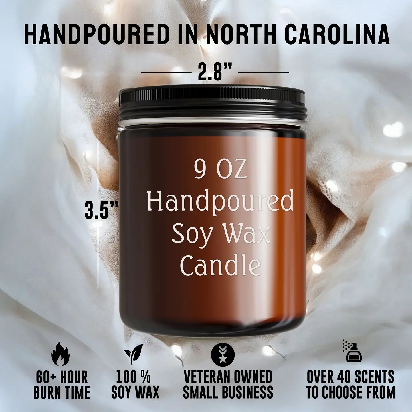 9 oz handpoured soy wax candle with measurements and product details on a soft fabric background.