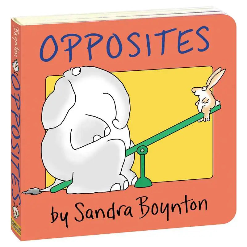 Book cover of 'Opposites' by Sandra Boynton with illustrations of an elephant and a rabbit on a seesaw.