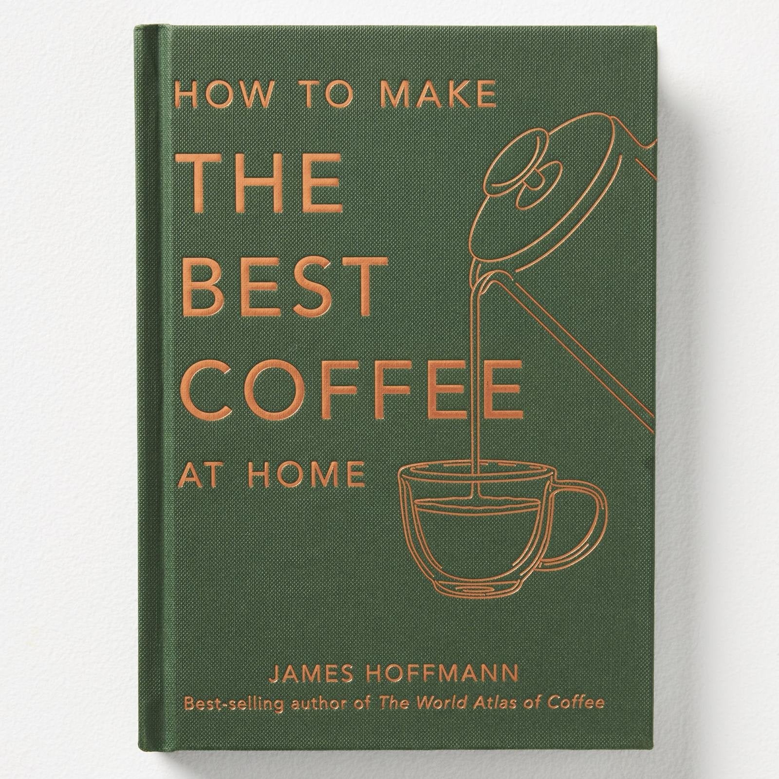 dark green book cover for How to Make the Best Coffee at Home